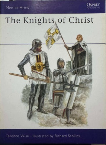 Terence Wise / Richard Scollins - Men-At-Arms # 155 : The Knights Of Christ