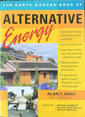 Alan Gray (Editor) - The Earth Garden Book Of Alternative Energy