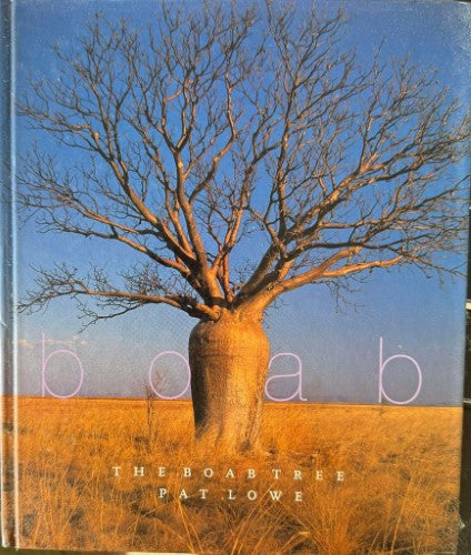 Pat Lowe - The Boab Tree (Hardcover)