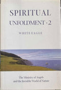 White Eagle - Spiritual Unfoldment 2