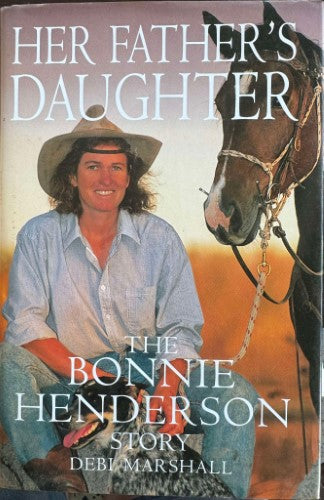 Debi Marshall - Her Fathers Daughter : The Bonnie Henderson Story (Hardcover)