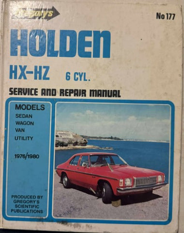 Gregory's Service & Repair Manual - #177 - Holden HX-HZ 6 Cyl (1976-80) (Hardcover)