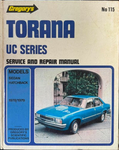 Gregory's Service & Repair Manual - #115- Holden Torana UC Series (1978-9) (Hardcover)