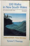 Tyrone Thomas - 100 Walks In New South Wales