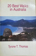 Tyrone Thomas - 20 Best Walks In Australia