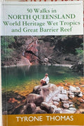 Tyrone Thomas - 50 Walks In North Queensland