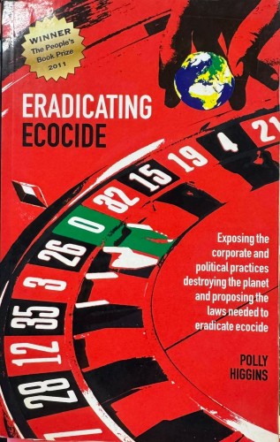 Polly Higgins - Eradicating Ecocide
