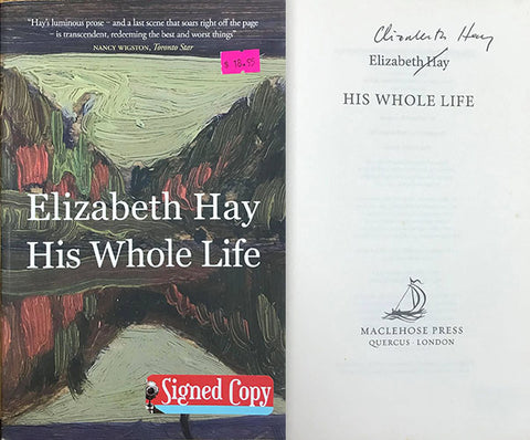 Elizabeth Hay - His Whole Life