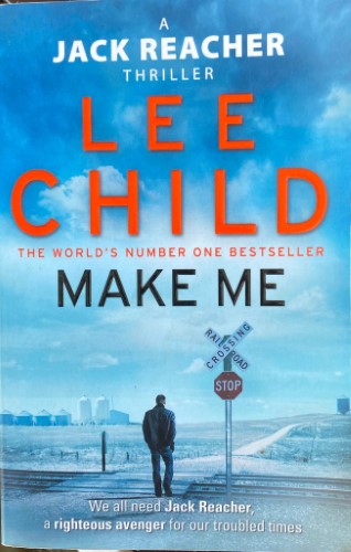 Lee Child - Make Me : (Jack Reacher 20)