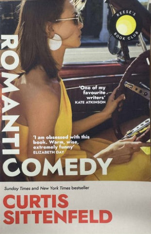 Curtis Sittenfeld - Romantic Comedy