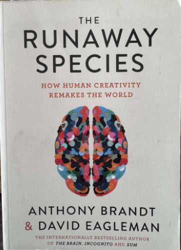 Anthony Brandt / David Eagleman - The Runaway Species