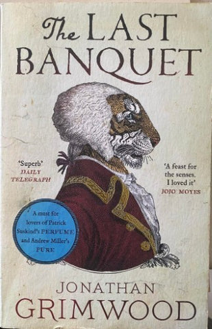 Jonathan Grimwood - The Last Banquet