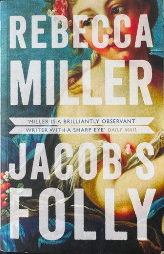 Rebecca Miller - Jacob's Folly