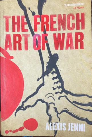 Alexis Jenni - The French Art Of War