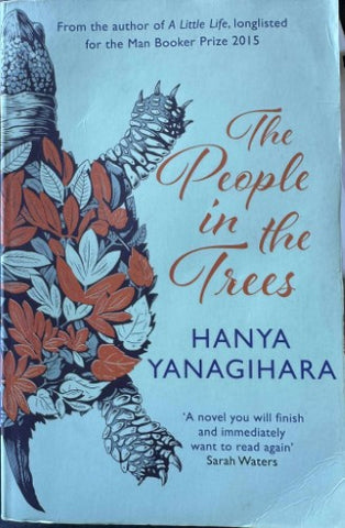 Hanya Yanagihara - The People In The Trees
