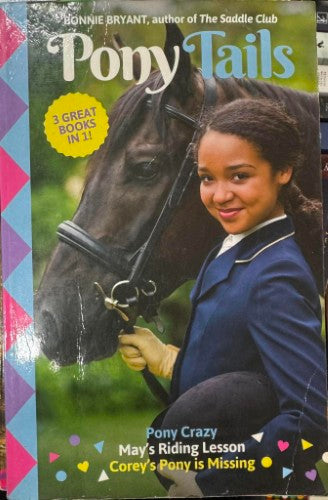 Bonnie Bryant - Pony Tails (3 Books In 1)