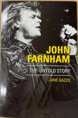Jane Gazzo - John Farnham : The Untold Story