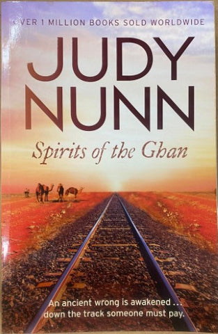 Judy Nunn - Spirits Of The Ghan