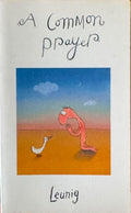 Michael Leunig - A Common Prayer