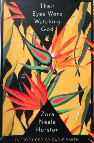 Zora Neale Hurston - Their Eyes Were Watching God