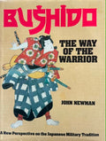John Newman - Bushido : The Way Of The Warrior (Hardcover)