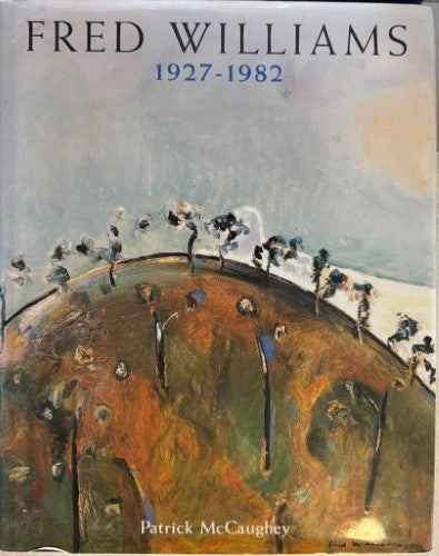 Patrick McCaughey - Fred Williams 1927-82 (Hardcover)