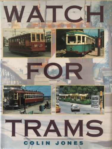 Colin Jones - Watch For Trams (Hardcover)