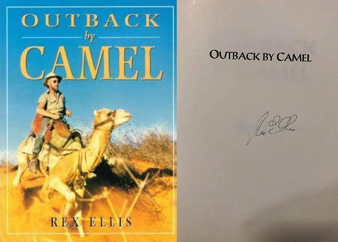 Rex Ellis - Outback By Camel