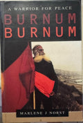 Marlene Norst - Burnum Burnum : A Warrior For Peace