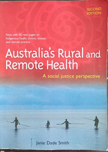 Janie Dade Smith - Australia's Rural & Remote Health : A Social Justice Perspective