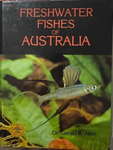 Gerald Allen - Freshwater Fishes Of Australia (Hardcover)