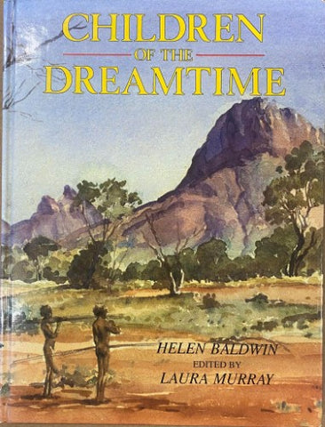 Helen Baldwin - Children Of The Dreamtime (Hardcover)