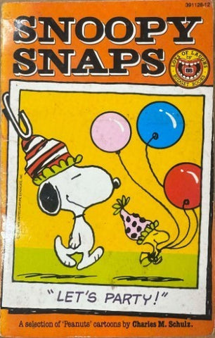 Charles M. Schultz - Snoopy Snaps : Let's Party