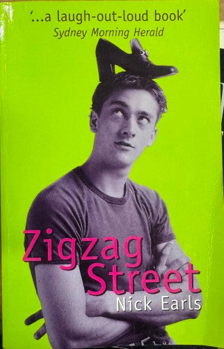 Nick Earls - Zigzag Street