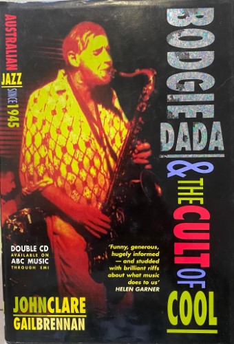 John Clare / Gail Brennan - Bodgie Dada & The Cult Of Cool (Hardcover)