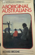 Richard Broome / Corinne Manning - Aboriginal Australians
