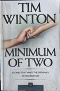 Tim Winton - Minimum Of Two