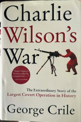 George Crile - Charlie Wilson's War (Hardcover)