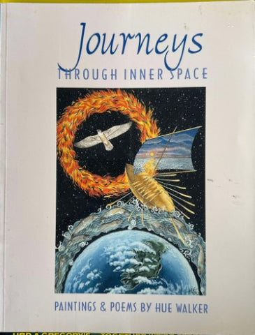 Hue Walker - Journeys Through Inner Space : Paintings & Poems