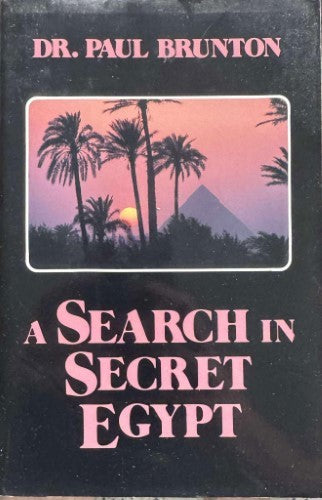 Paul Brunton - A Search In Secret Egypt