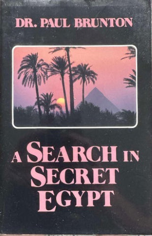 Paul Brunton - A Search In Secret Egypt