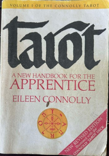 Eileen Connolly - Tarot : A New Handbook For The Apprentice