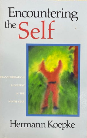 Hermann Koepke - Encountering The Self