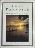 Ian Cameron - Lost Paradise : The Exploration Of The Pacific (Hardcover)