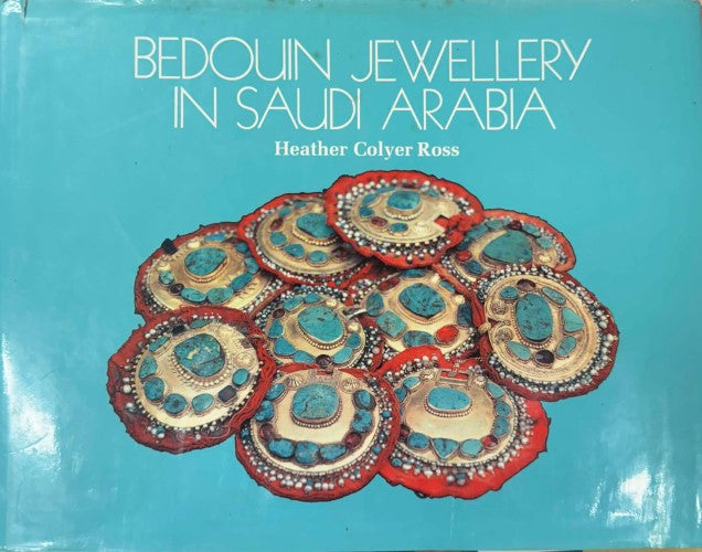 Heather Colyer Ross - Bedouin Jewellery In Saudi Arabia (Hardcover)