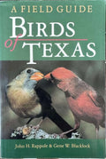 John Rappole / Gene Blacklock - A Field Guide To The Birds Of Texas