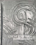 Lucio Fontana - Venice / New York (Hardcover)