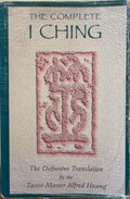 Alfred Huang (Translator) - The Complete I Ching