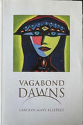 Carolyn Mary Kleefeld - Vagabond Dawns (w/ CD)
