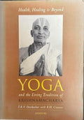 T.K.V Desikachar / R.H Cravens - Yoga & The Living Traditions Of Krishnamacharya
